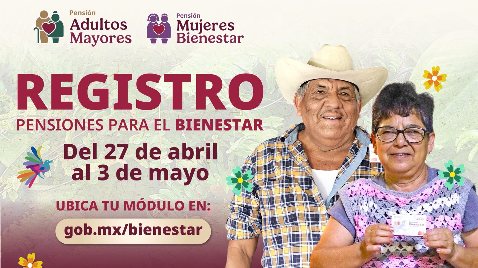 Se realiza del 27 de abril al 3 de mayo el registro a las Pensión para AdultosMayores y Mujeres: Ariadna Montiel