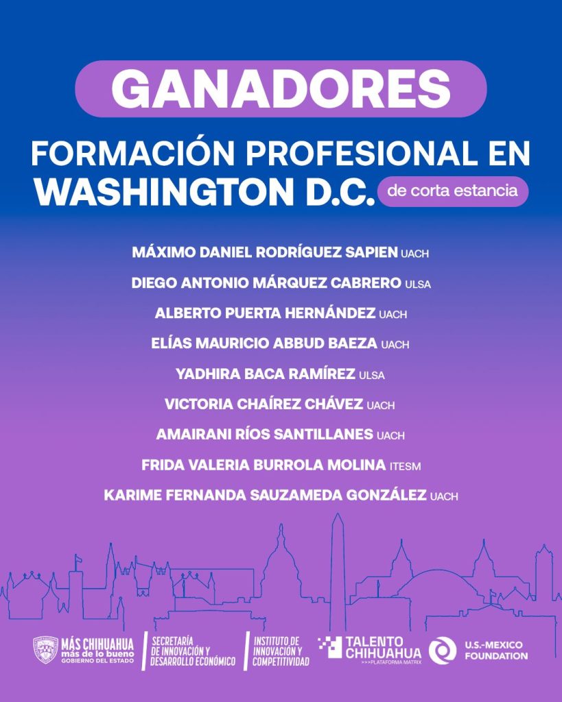Ganan 9 jóvenes chihuahuenses estancia profesional en Washington